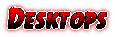 Desktops
